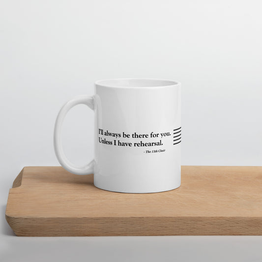 I'll Always Be There Mug